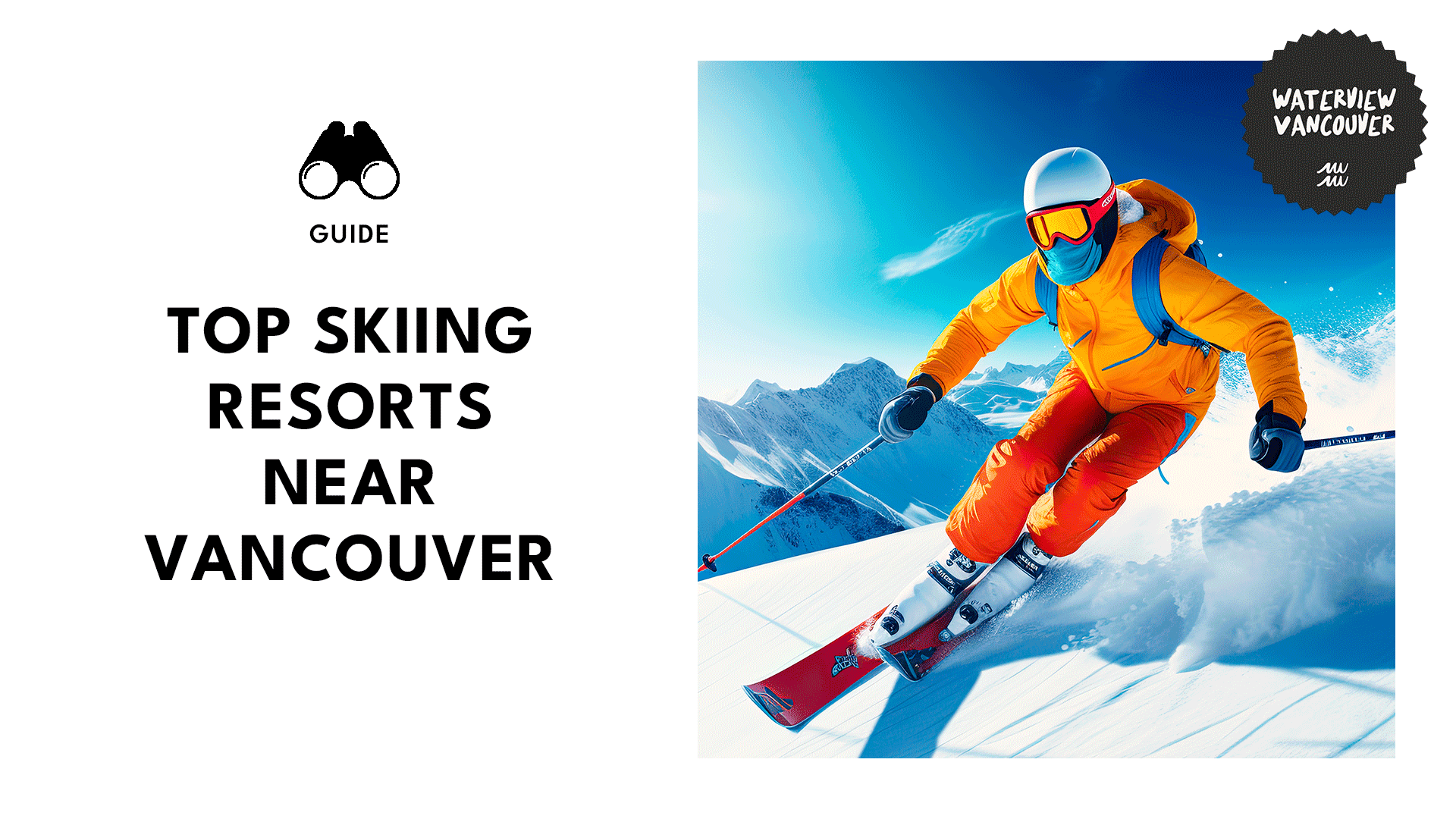 Guide to Skiing near Vancouver