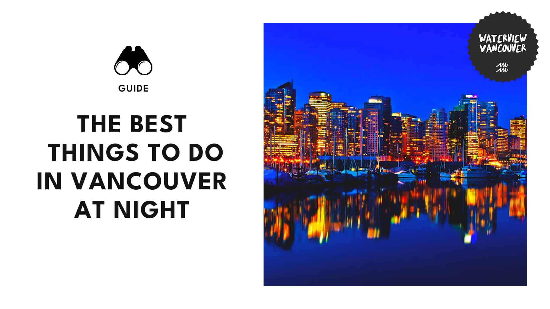 Midnight maples What are the best things in Vancouver at night