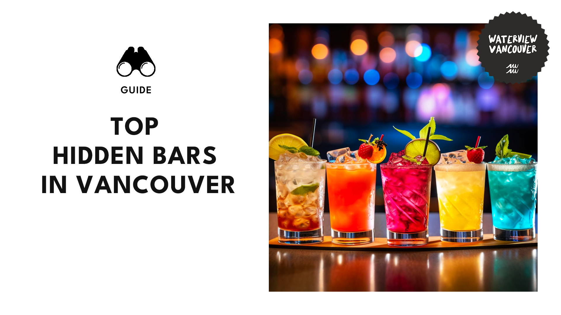 The 15 Best Hidden Bars in Vancouver