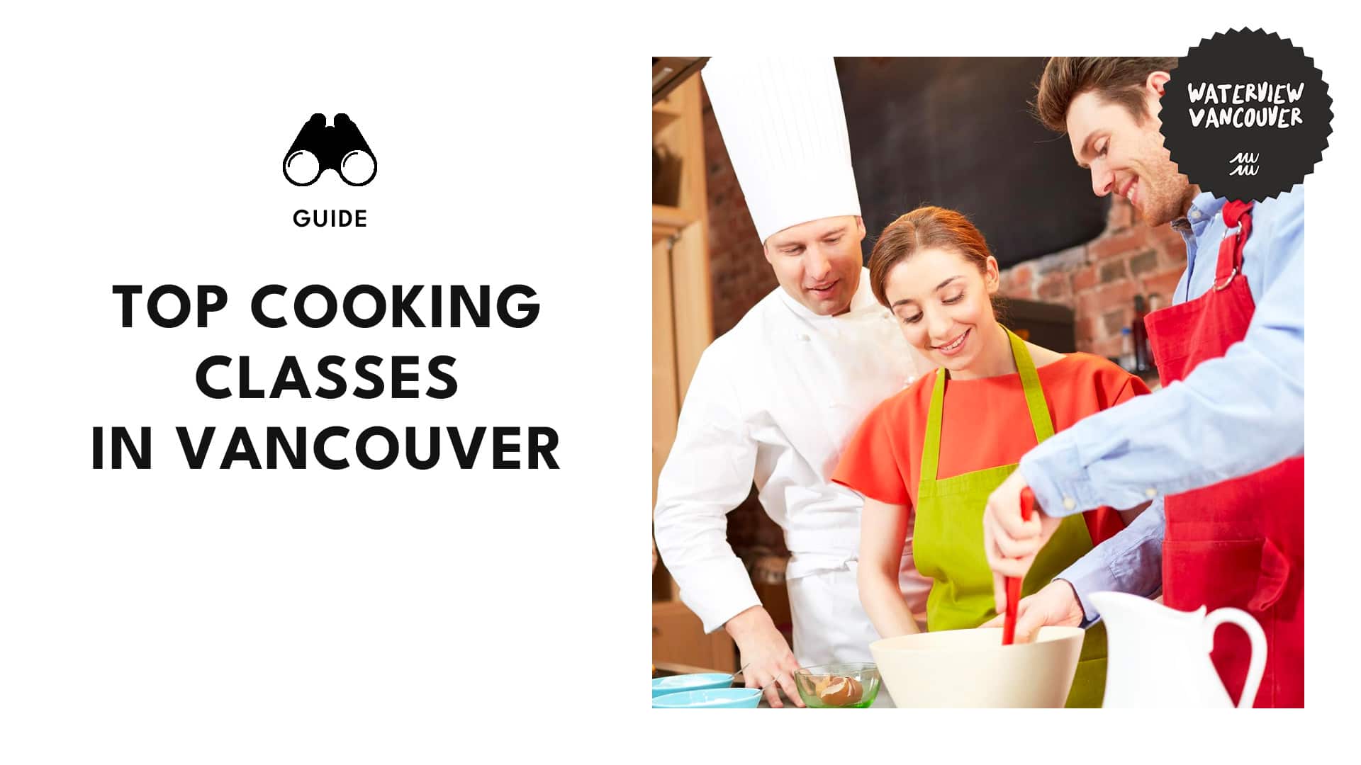 Top Cooking Classes in Vancouver