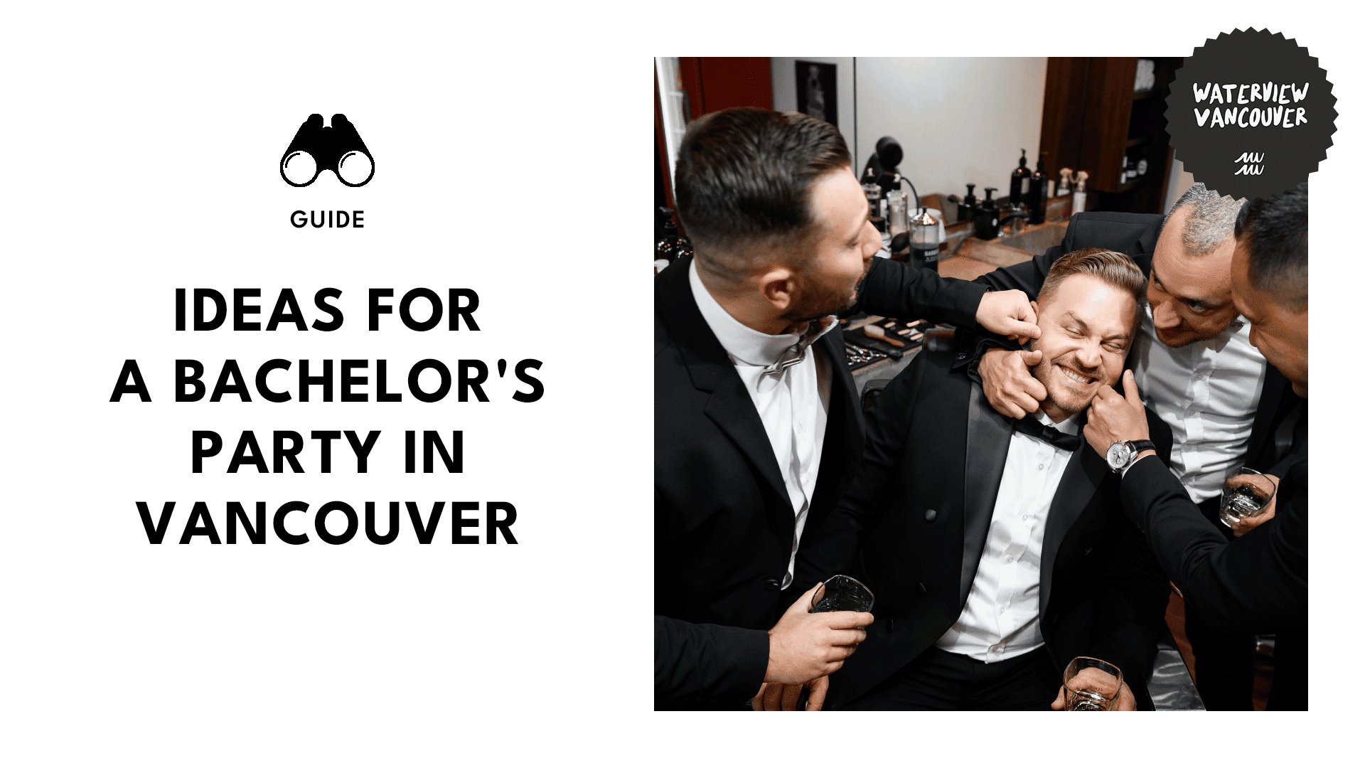 Unforgettable Bachelor Party Ideas in Vancouver