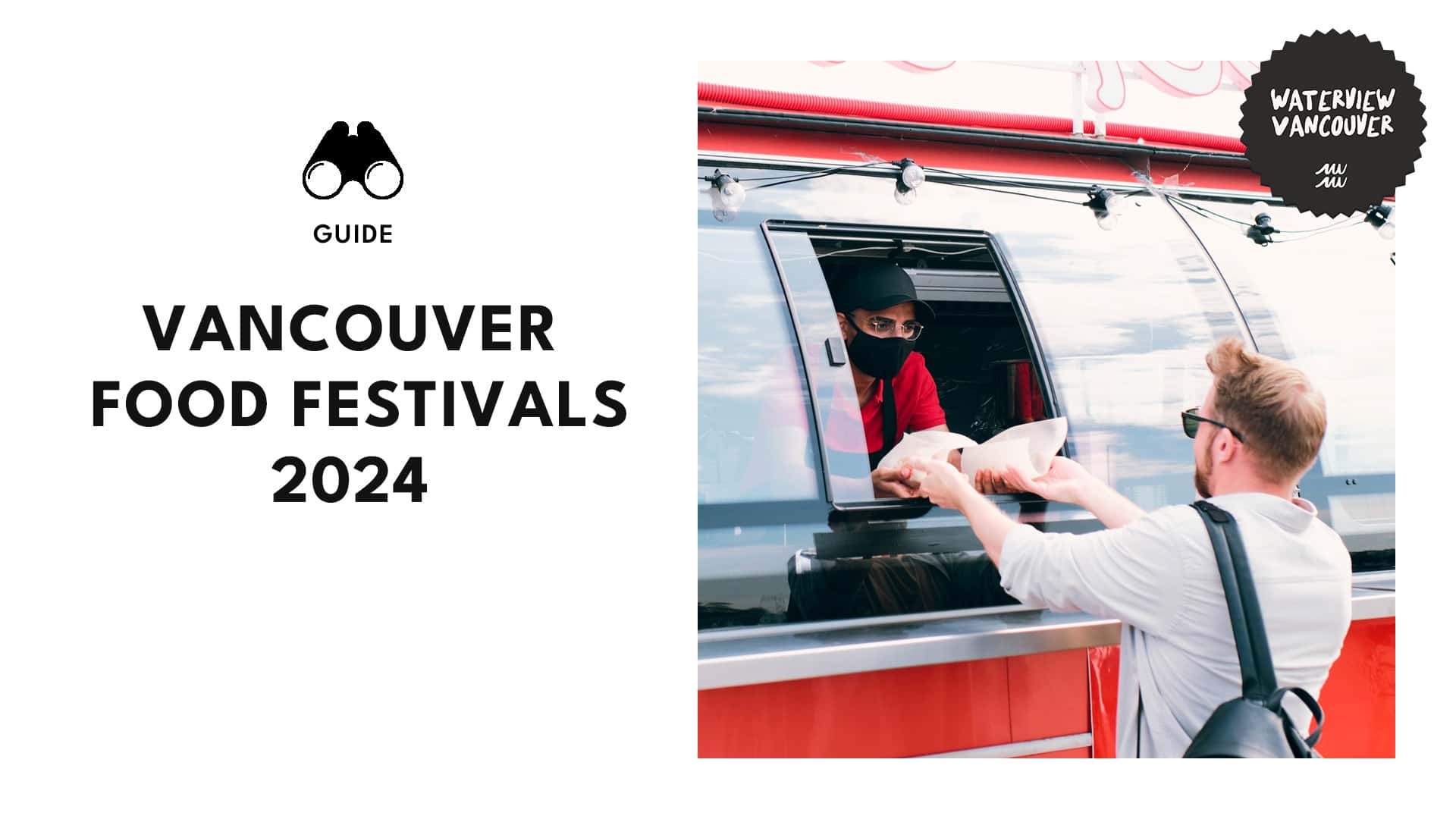 Vancouver Food Festivals 2024 The Year-Round Guide to Delicious Events