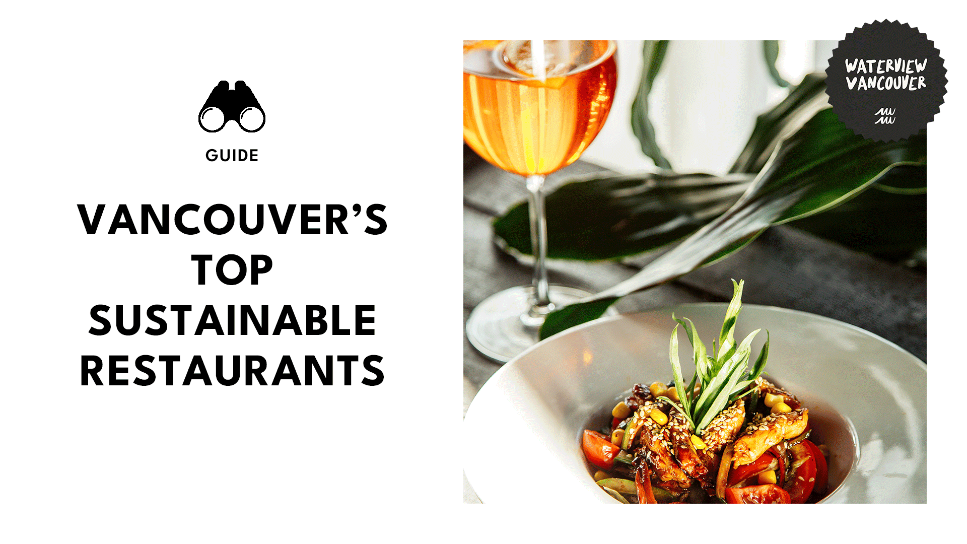 Vancouver’s 15 Must-Try Sustainable Restaurants