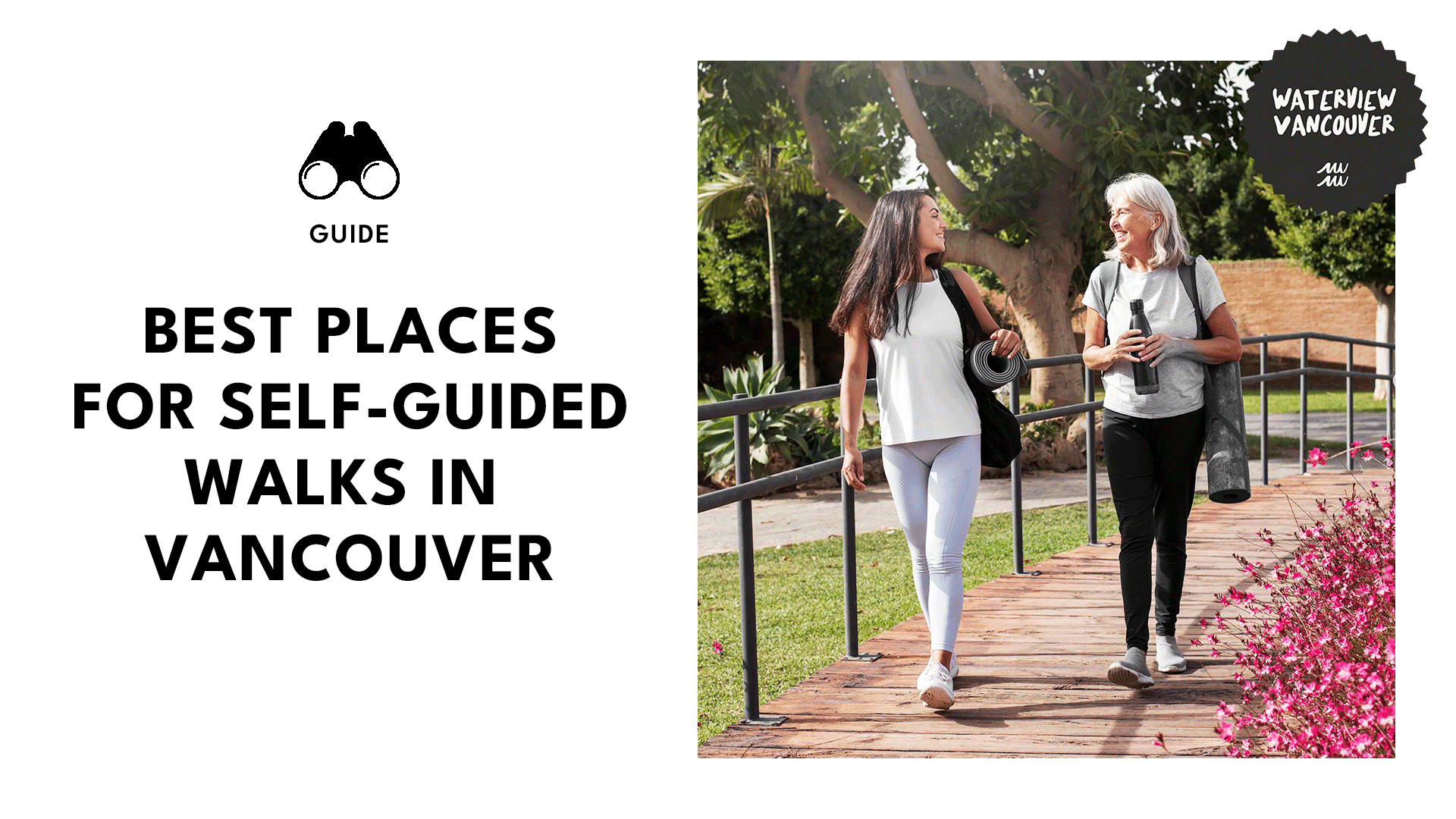Vancouver's Best Spots for Self-Guided Walks