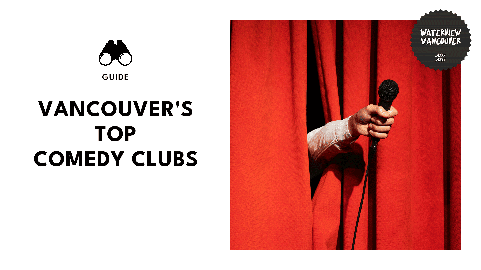 Vancouver’s Top 15 Comedy Clubs to Unleash Your Inner Giggle