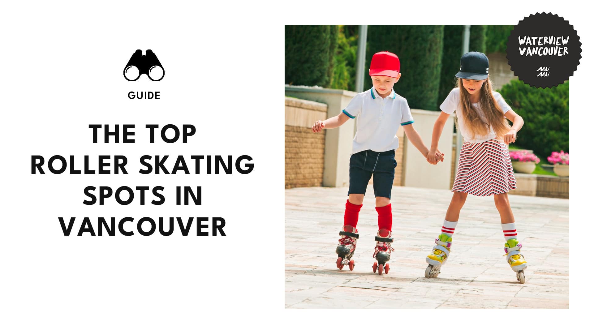 Vancouver’s Top 5 Roller Skating Spots for Avid Skaters