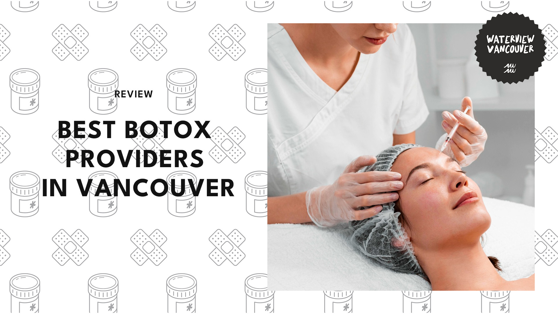 Best Botox Providers in Vancouver