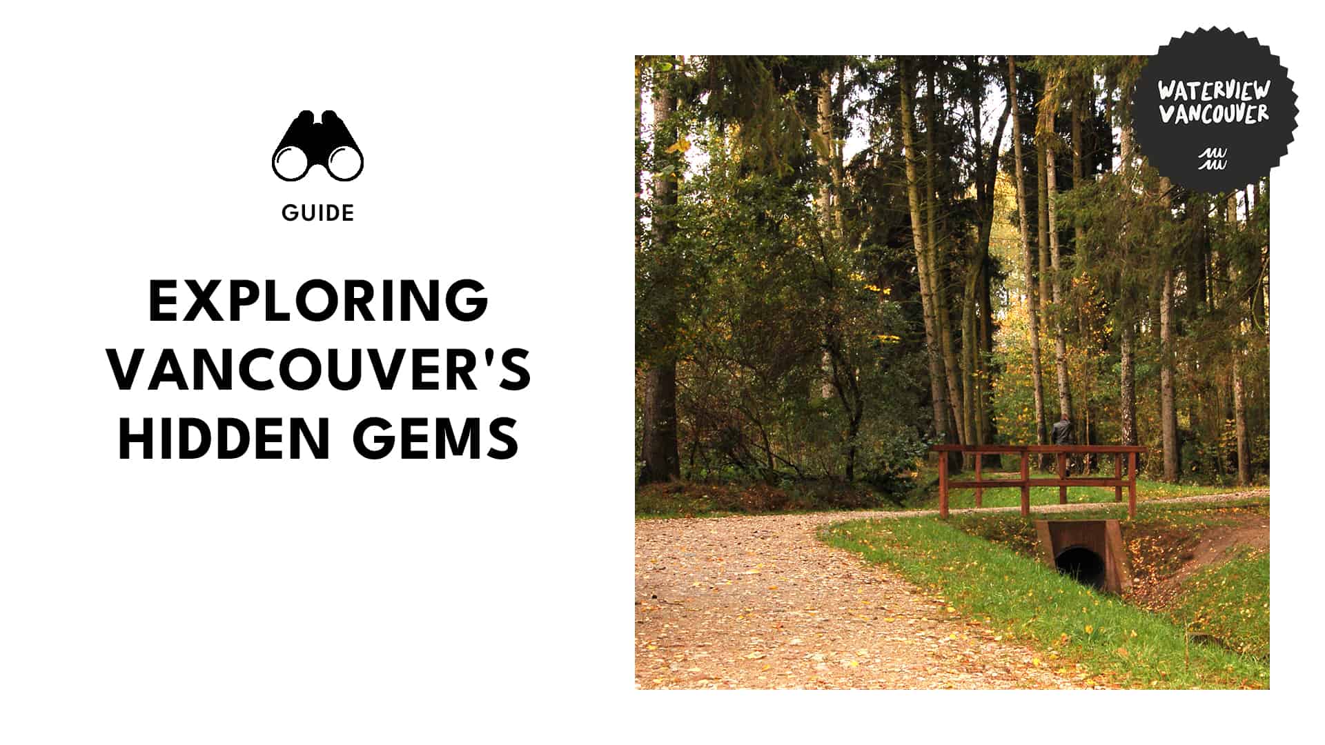 Exploring Vancouver's Hidden Gems