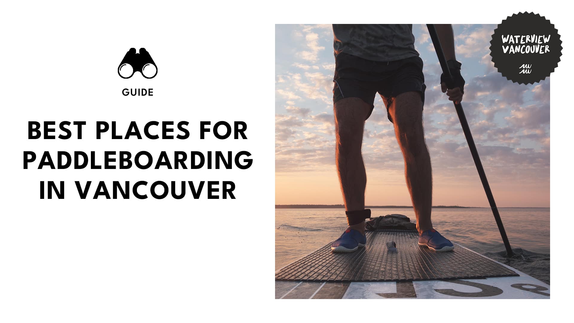 Paddle Power Exploring Vancouver's Best Paddleboarding Escapes