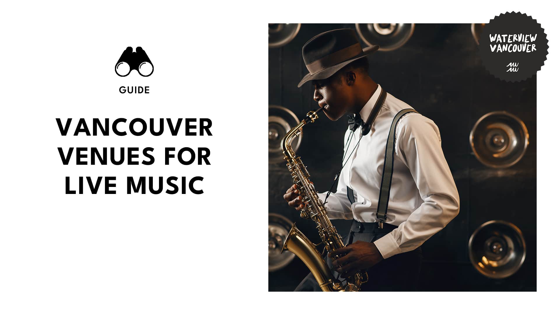 Setting the Stage for Vancouver’s Best Music Venues
