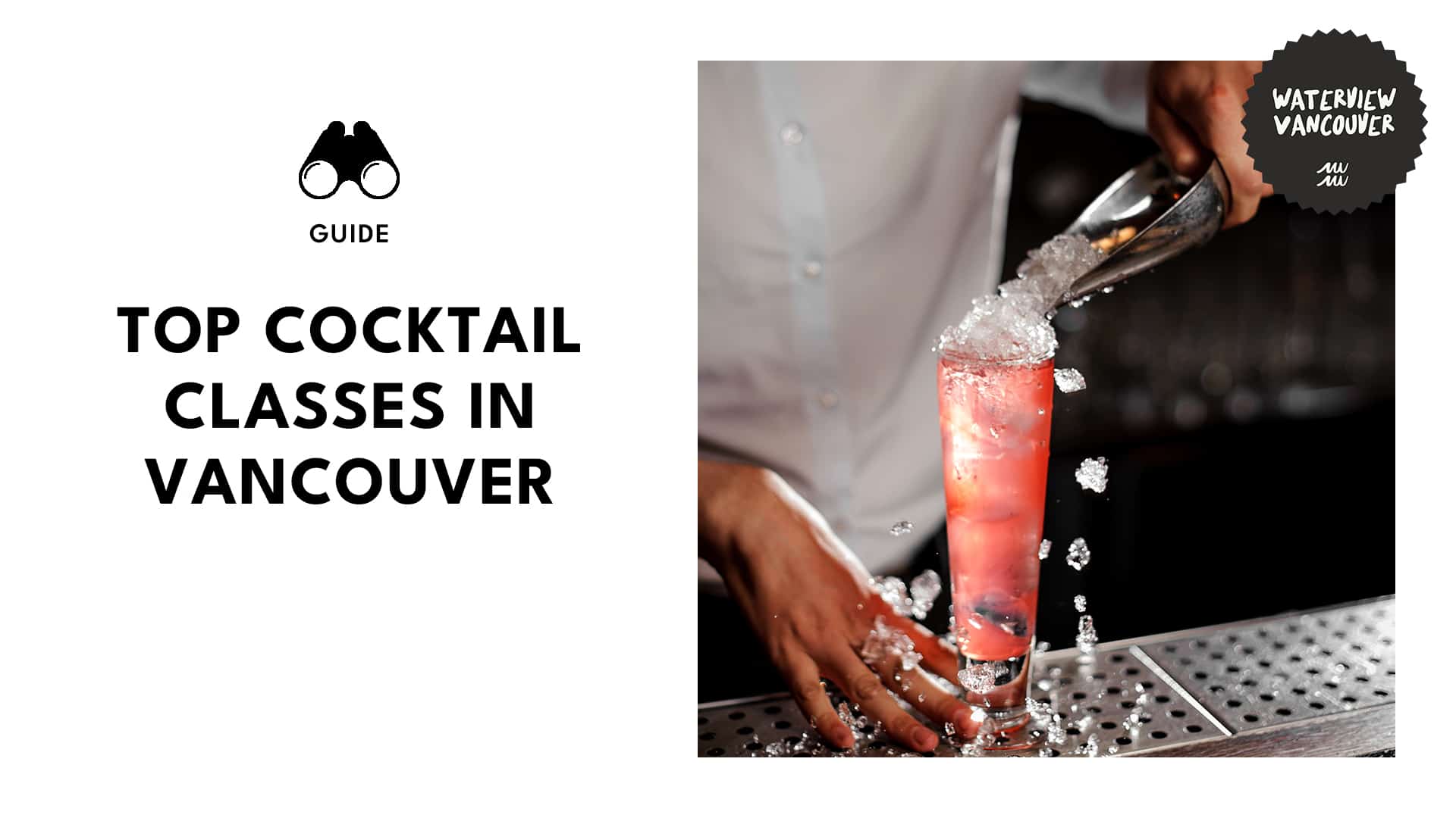 The Top 12 Cocktail Classes in Vancouver (We tried them!)