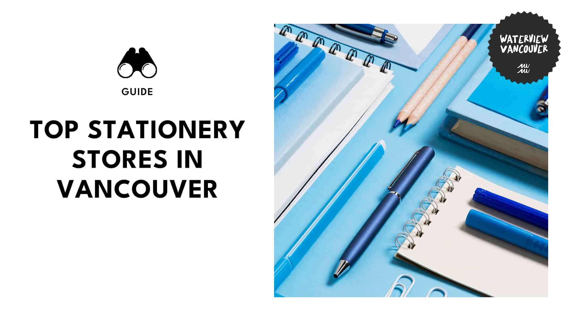 Top 6 Picks for Stationery Stores in Vancouver
