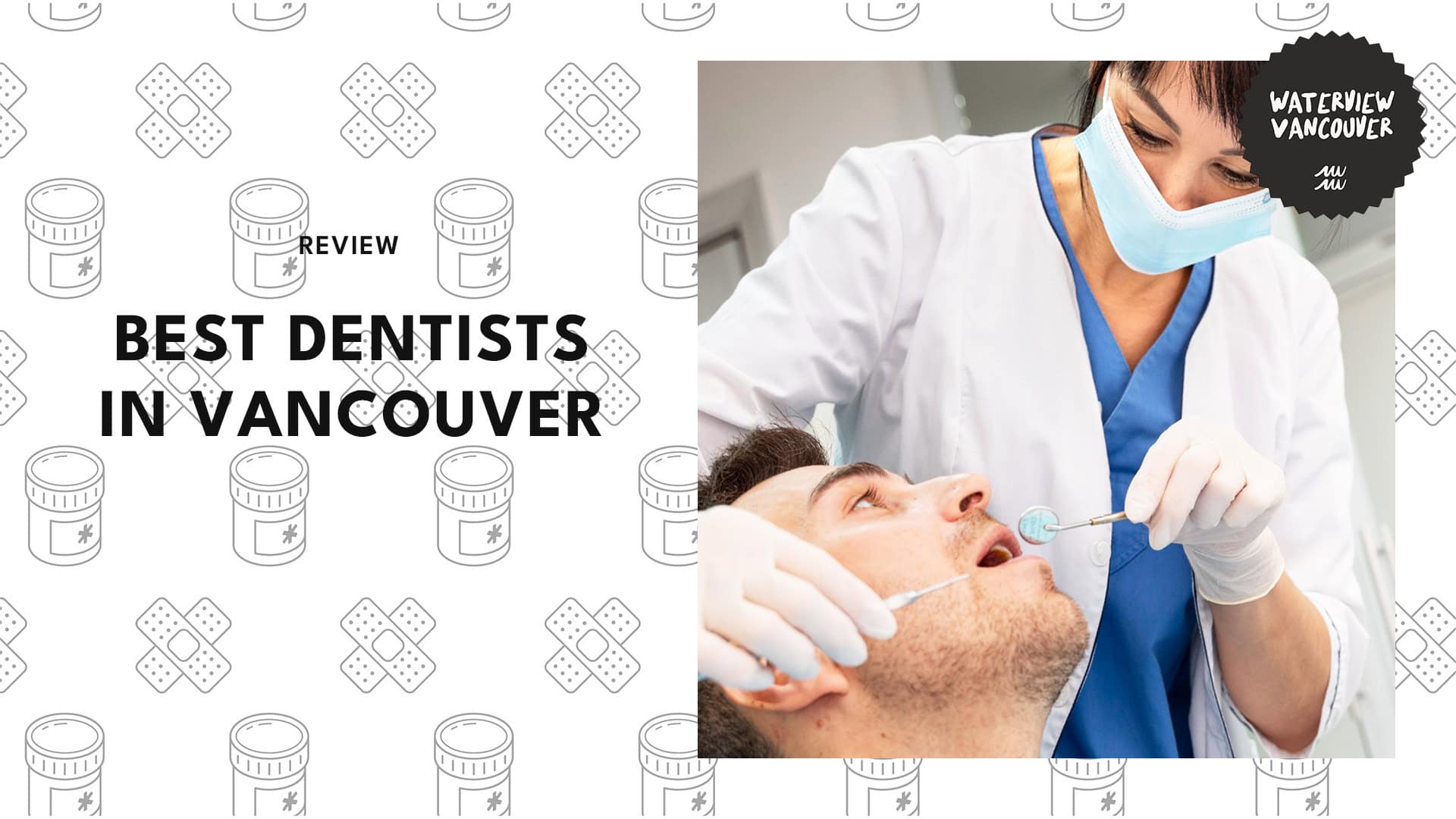 5 Best Dentists in Vancouver