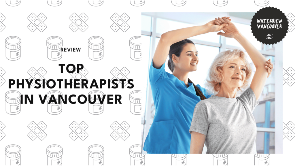 14 Best Physiotherapists in Vancouver