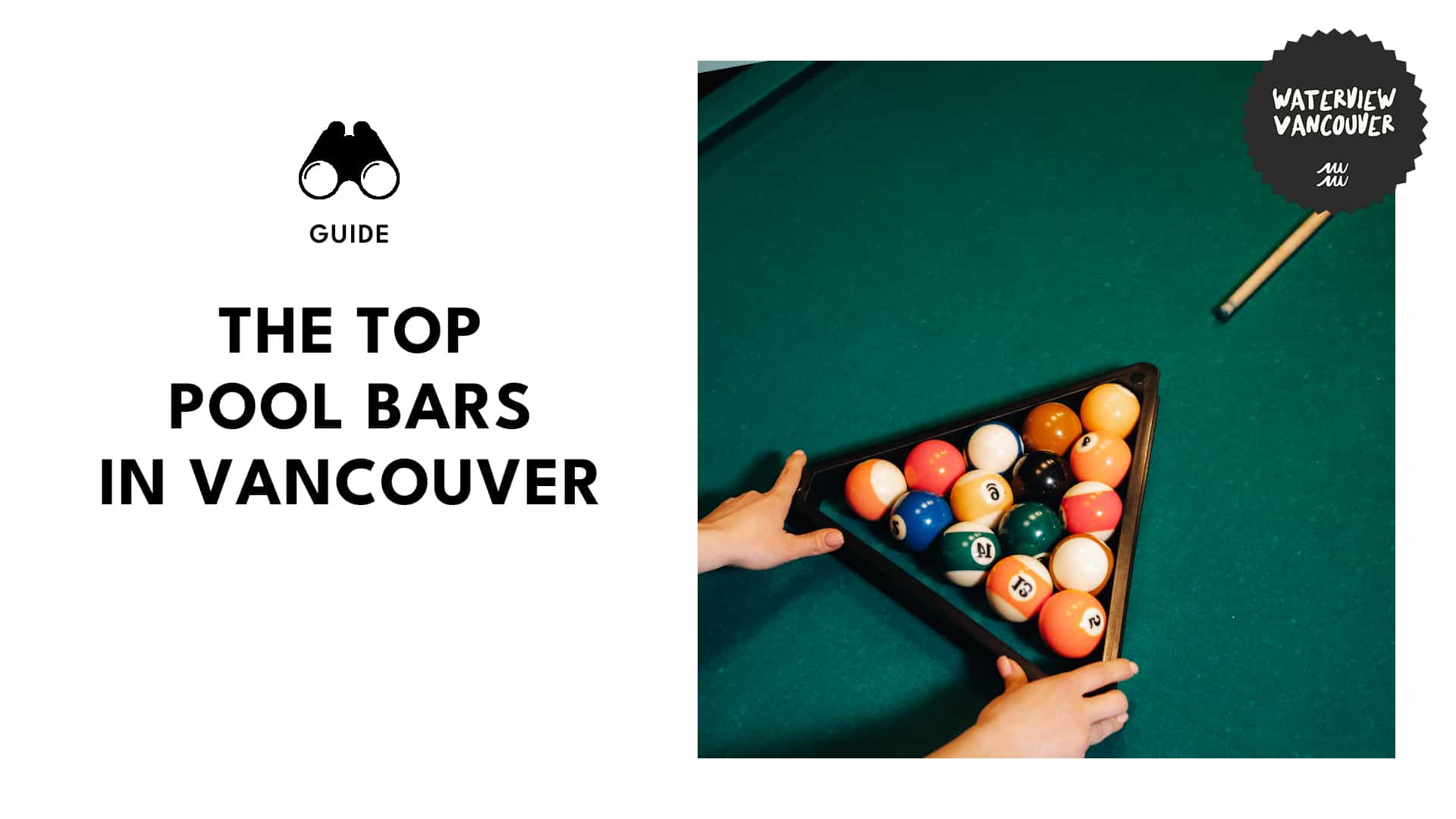 5 Vancouver Pool Bars That Will Make You Rethink Pool Night