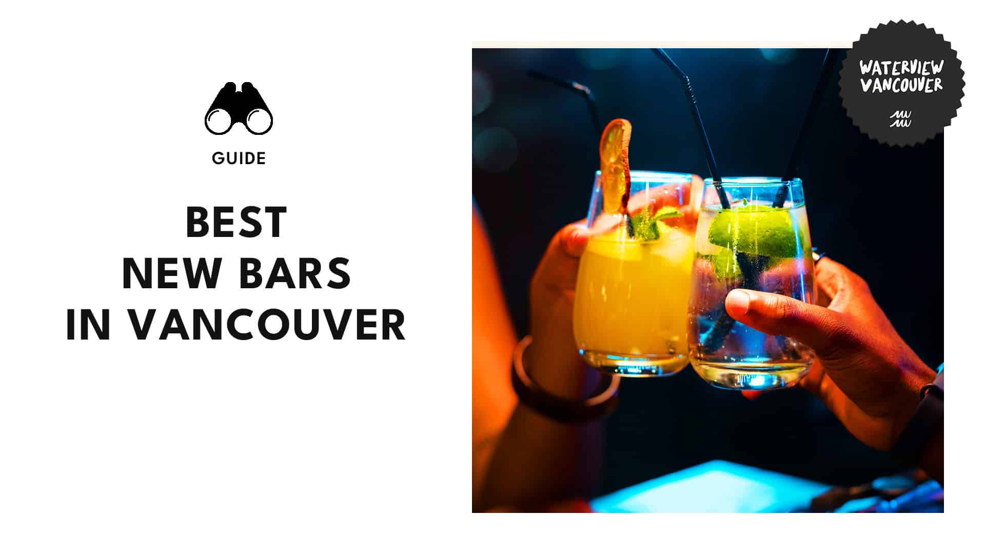 A List of the Hottest Bars that Recently Opened in Vancouver (2024)