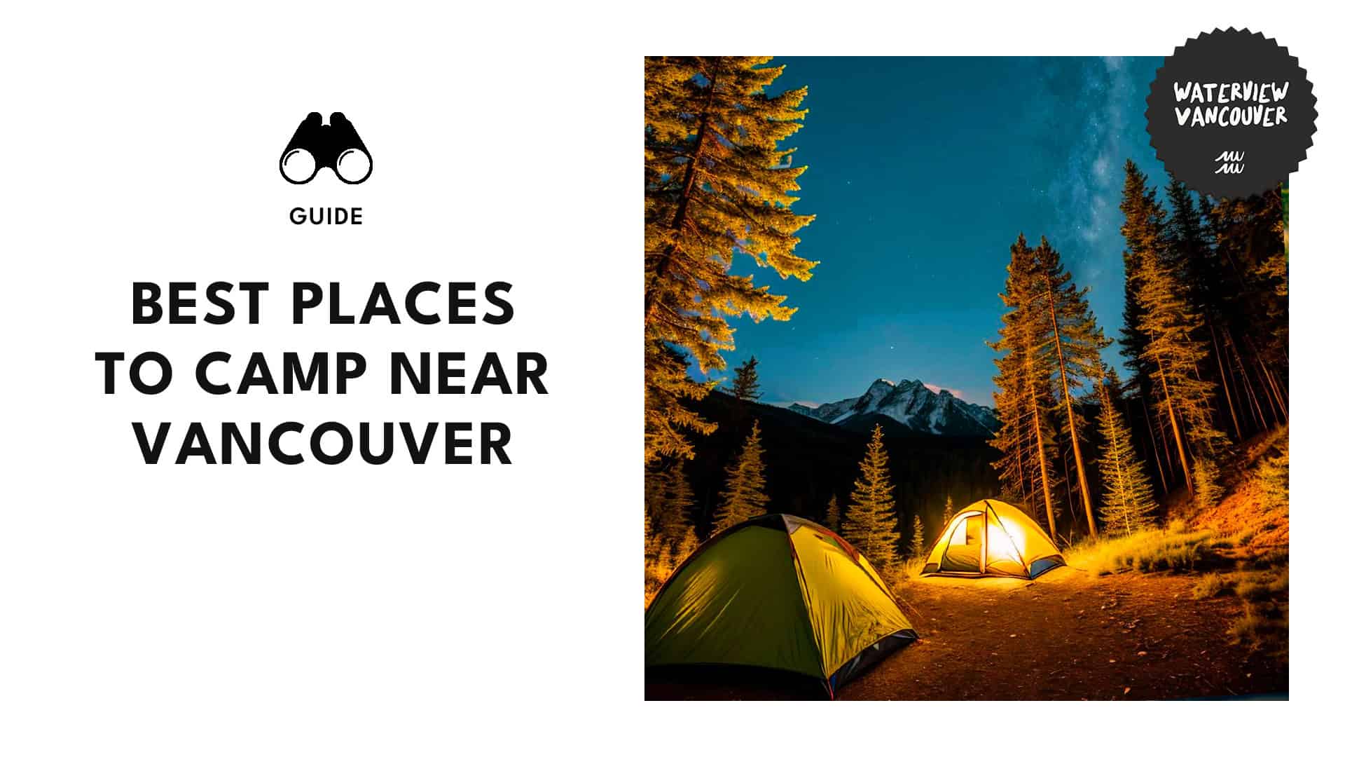 Best Places to Camp near Vancouver
