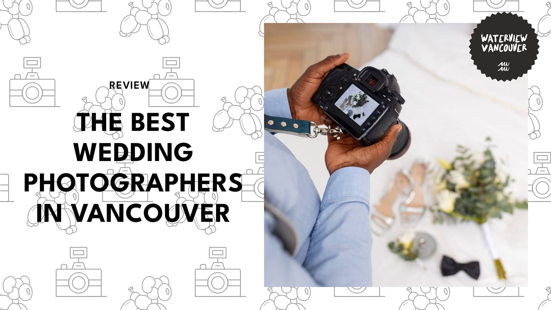 Say I DO With These 5 Wedding Photographers in Vancouver