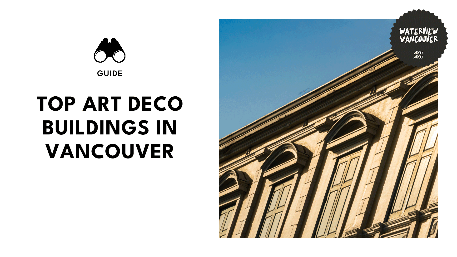 Step Back in Time Explore Vancouver's Dazzling Art Deco Gems