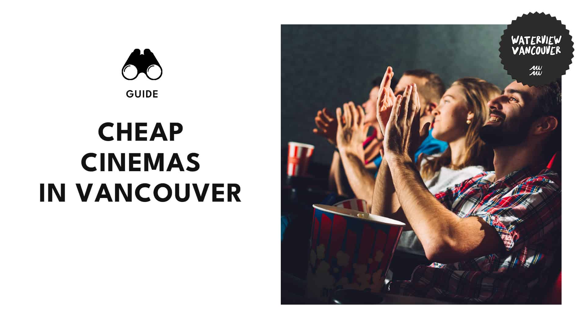 The 9 Best Cheap Cinemas in Vancouver