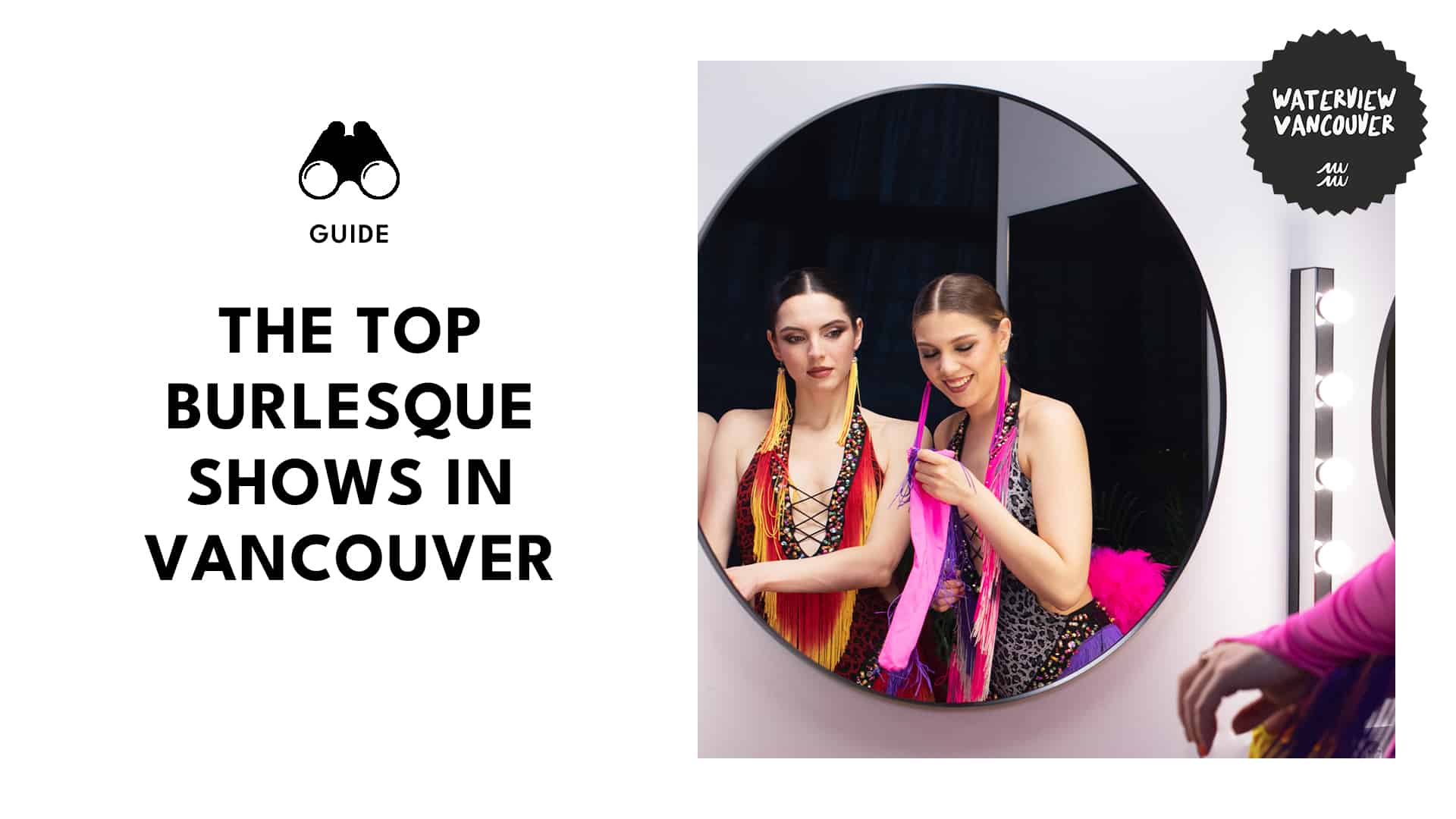 The Top 4 Burlesque Shows in Vancouver