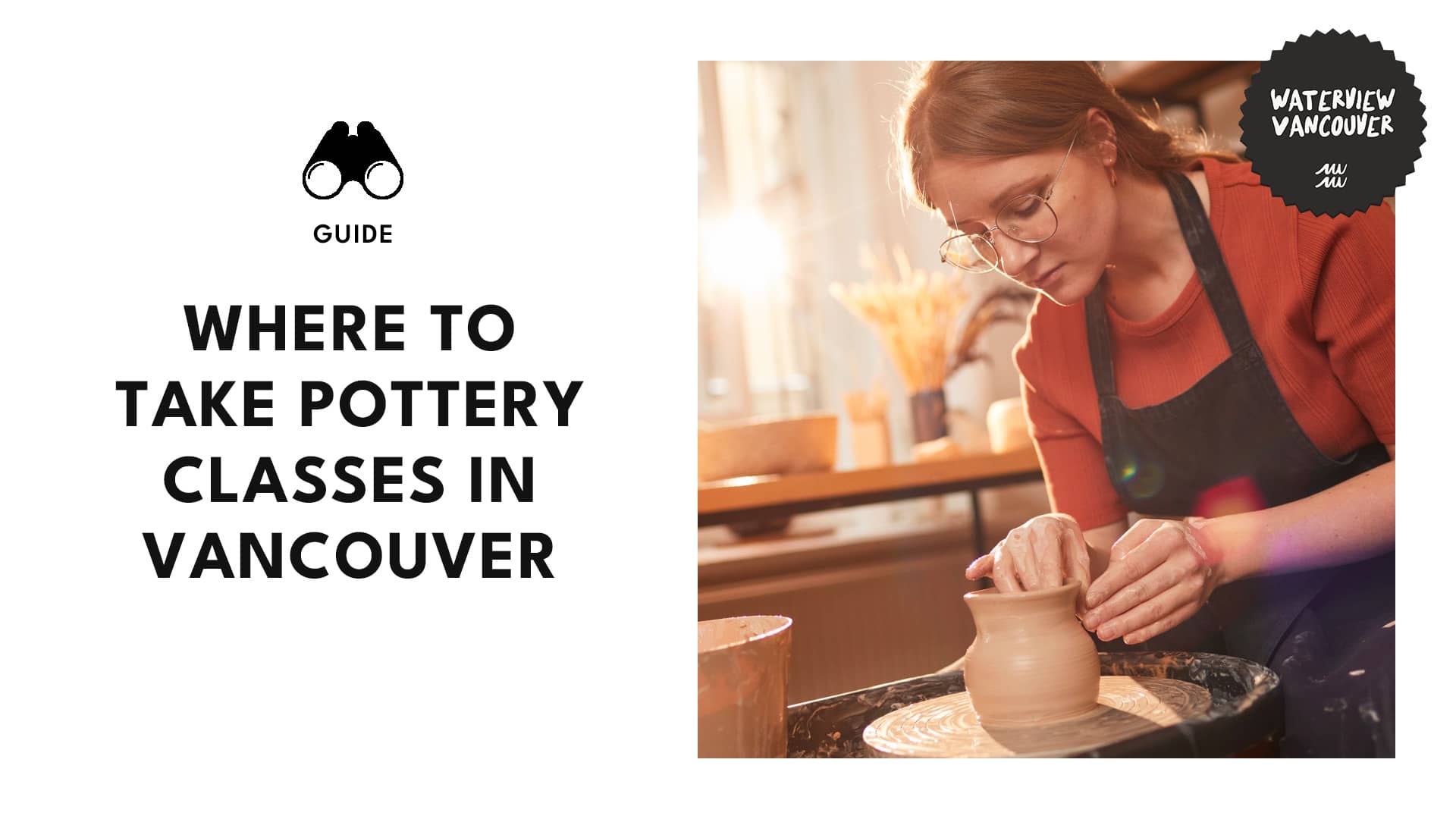 Top 10 Spots for Pottery Classes in Vancouver
