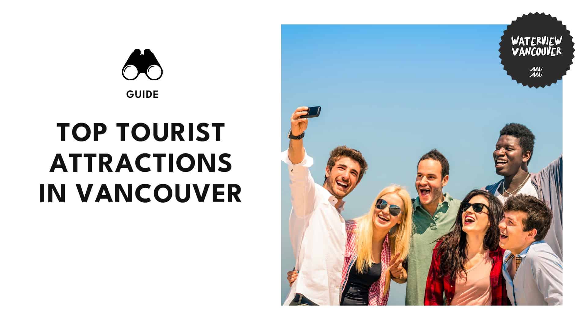 Top Tourist Attractions in Vancouver You Must See