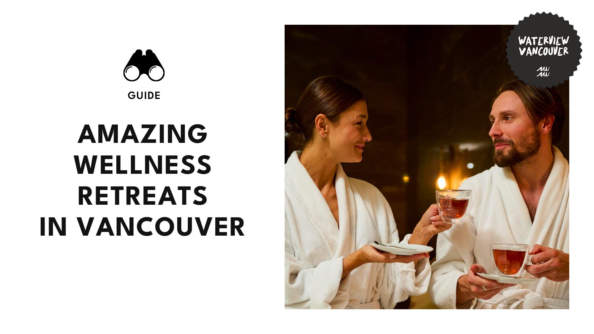 Vancouver's Wellness Retreats for Deep Transformation