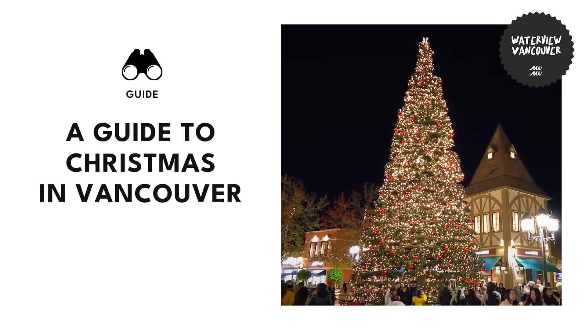 Your Ultimate Vancouver Christmas Guide What to Do, Where to Stay, Eat, Drink, and Shop!
