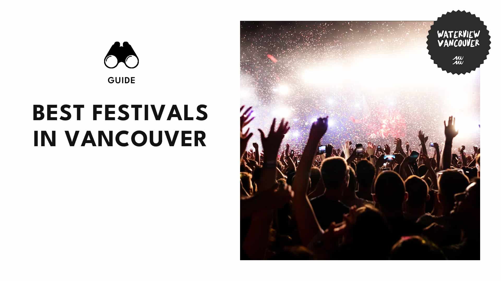 Best Major Festivals and Events in Vancouver