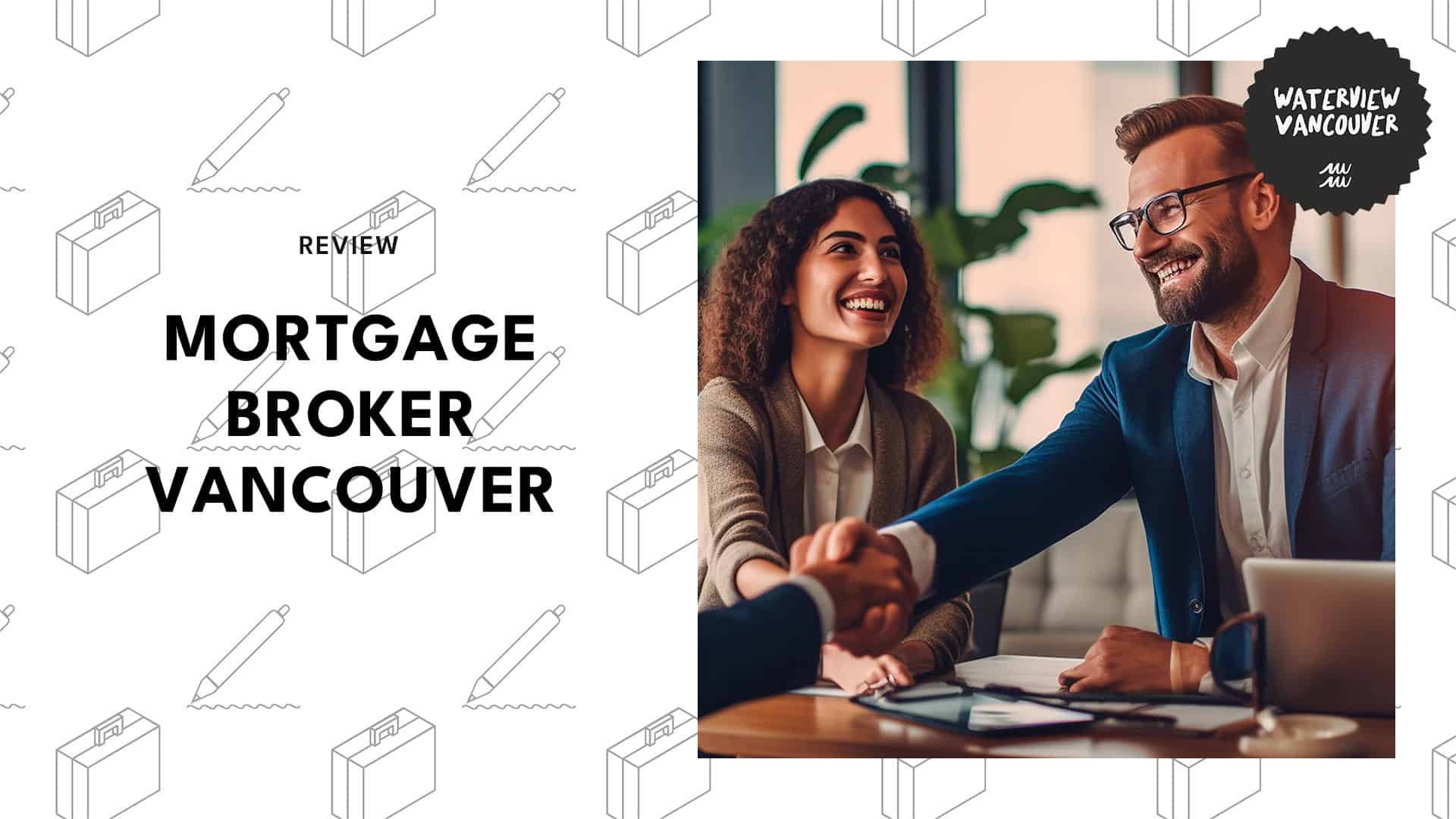 The 5 Best Mortgage Brokers in Vancouver (Yes, We Checked Their Rates!)