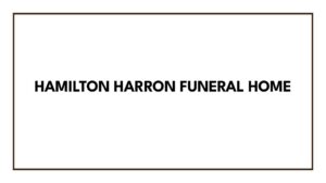 hamilton-harron-funeral-home