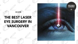 laser-eye-surgery-in-vancouver
