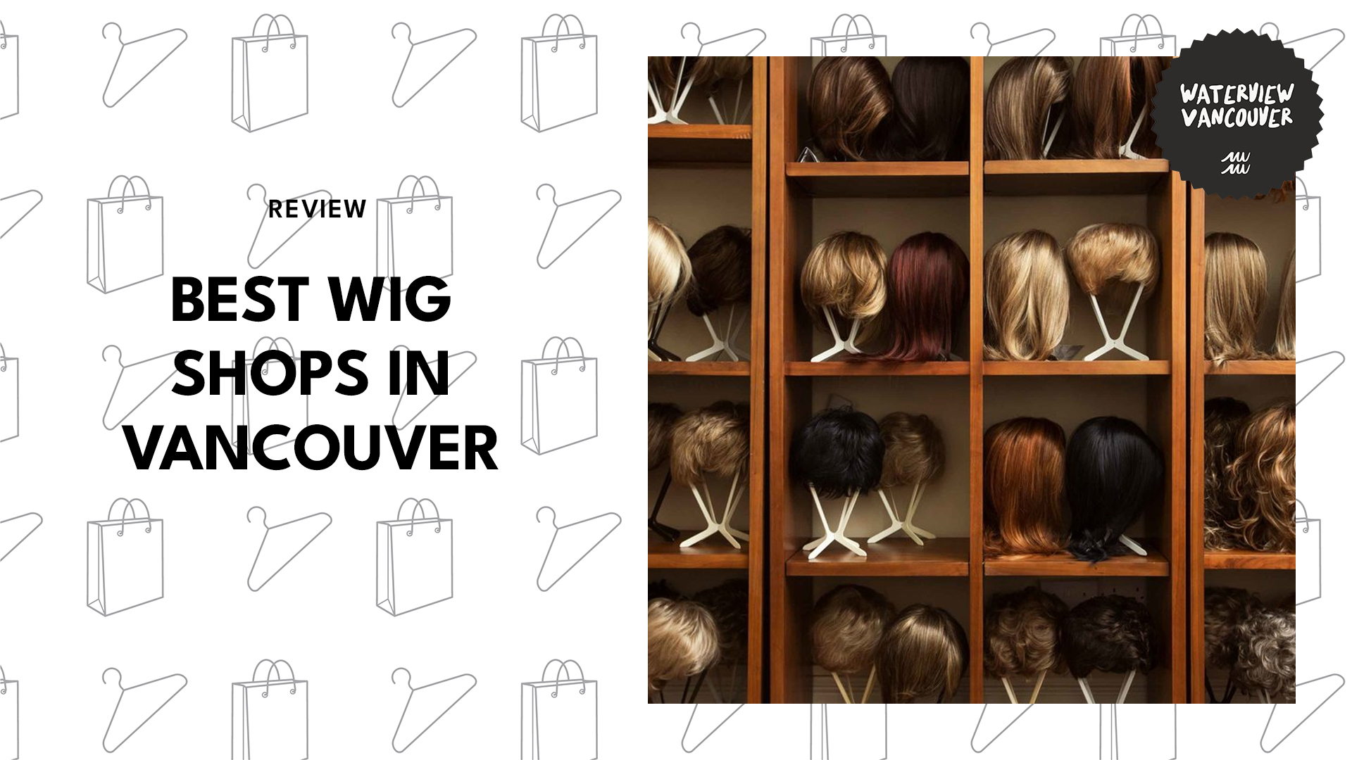 best-wig-shops-vancouver