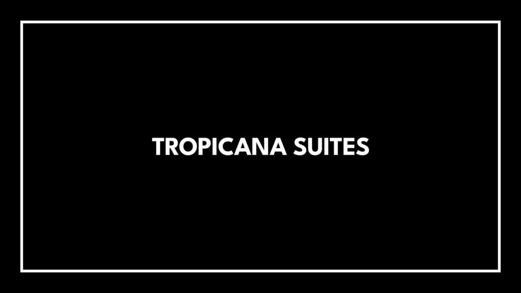 tropicana-suites