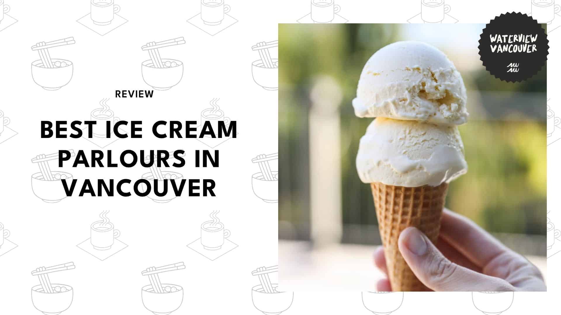 ice-cream-parlours-in-vancouver