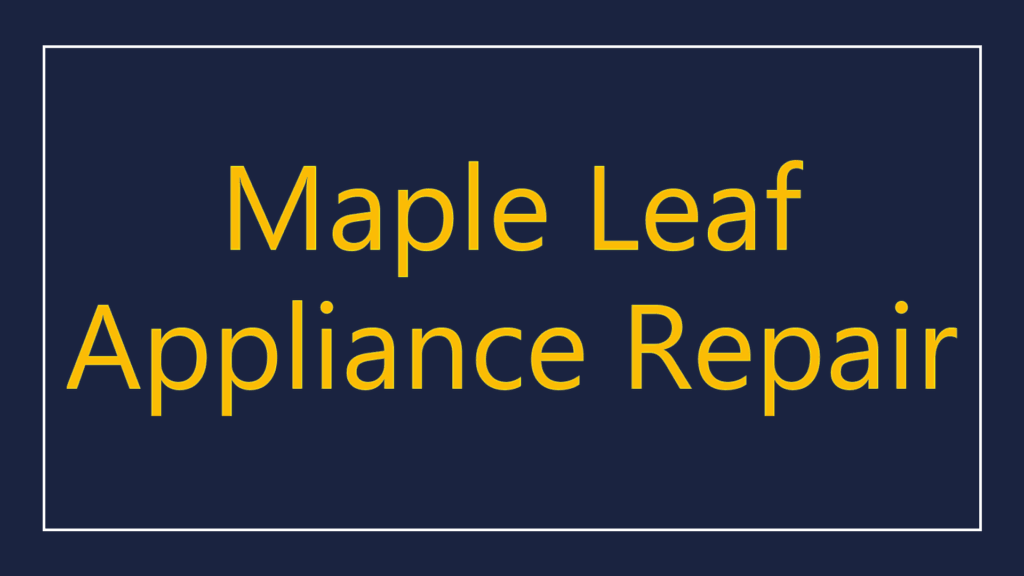 maple-leaf-appliance-repair