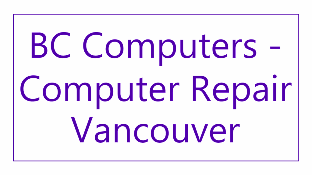bc-computers-computer-repair-vancouver